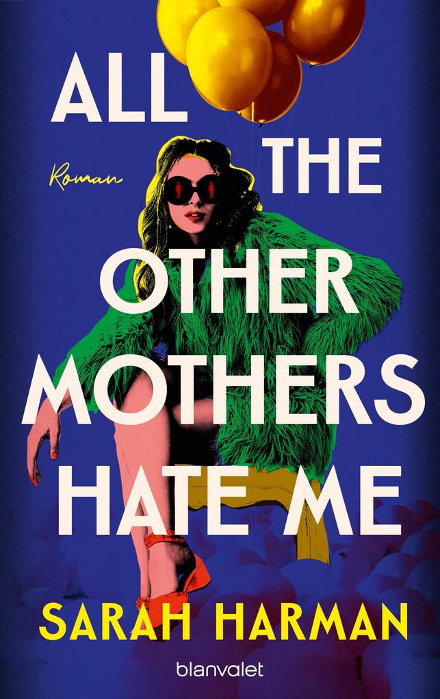 Produktbild: All the Other Mothers Hate Me | Sarah Harman