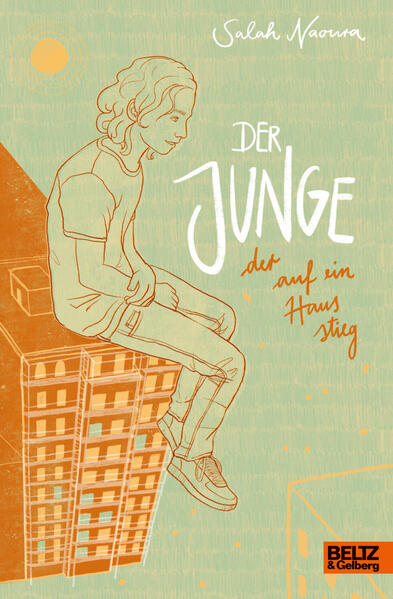 Produktbild: Der Junge, der auf ein Haus stieg | Salah Naoura
