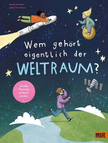 Produktbild: Wem gehört eigentlich der Weltraum? | Anne Scheller