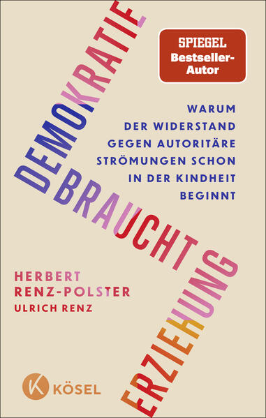 Produktbild: Demokratie braucht Erziehung | Herbert Renz-Polster