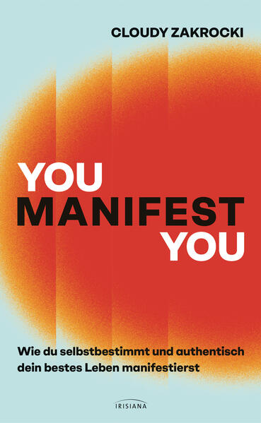 Produktbild: You Manifest You | Cloudy Zakrocki