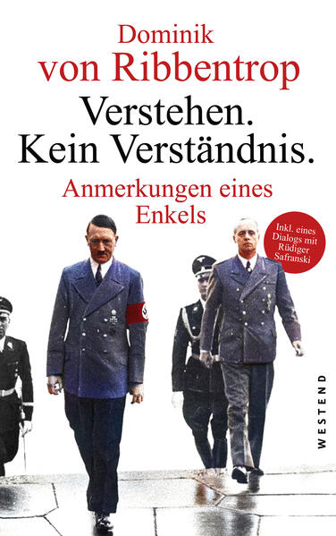 Produktbild: Verstehen. Kein Verständnis. | Dominik von Ribbentrop