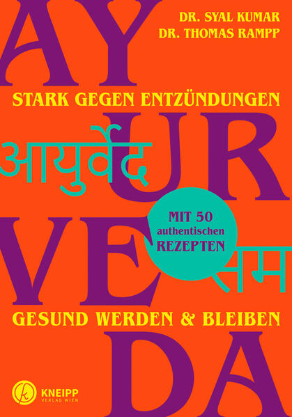 Produktbild: Ayurveda - stark gegen Entzündungen | Syal Kumar, Thomas Rampp