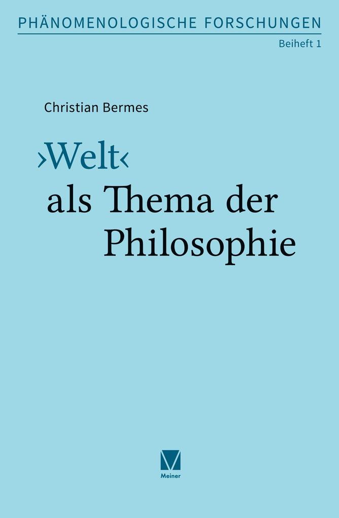 Produktbild: Welt als Thema der Philosophie | Christian Bermes