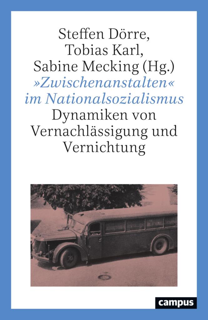 Produktbild: »Zwischenanstalten« im Nationalsozialismus