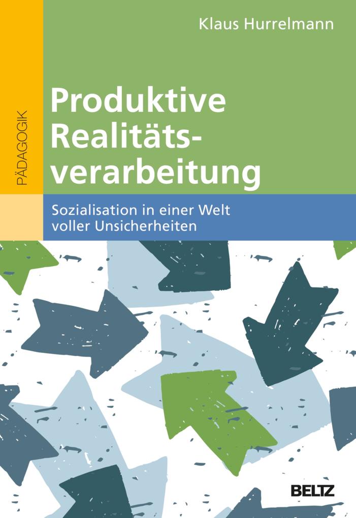 Produktbild: Produktive Realitätsverarbeitung | Klaus Hurrelmann