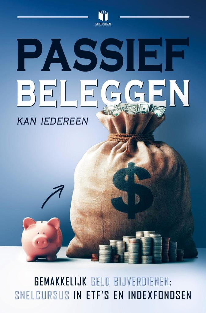 Produktbild: PASSIEF BELEGGEN KAN IEDEREEN | DERP boeken