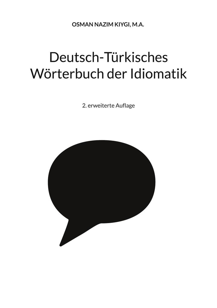 Produktbild: Deutsch-Türkisches Wörterbuch der Idiomatik | Nazim Kiygi