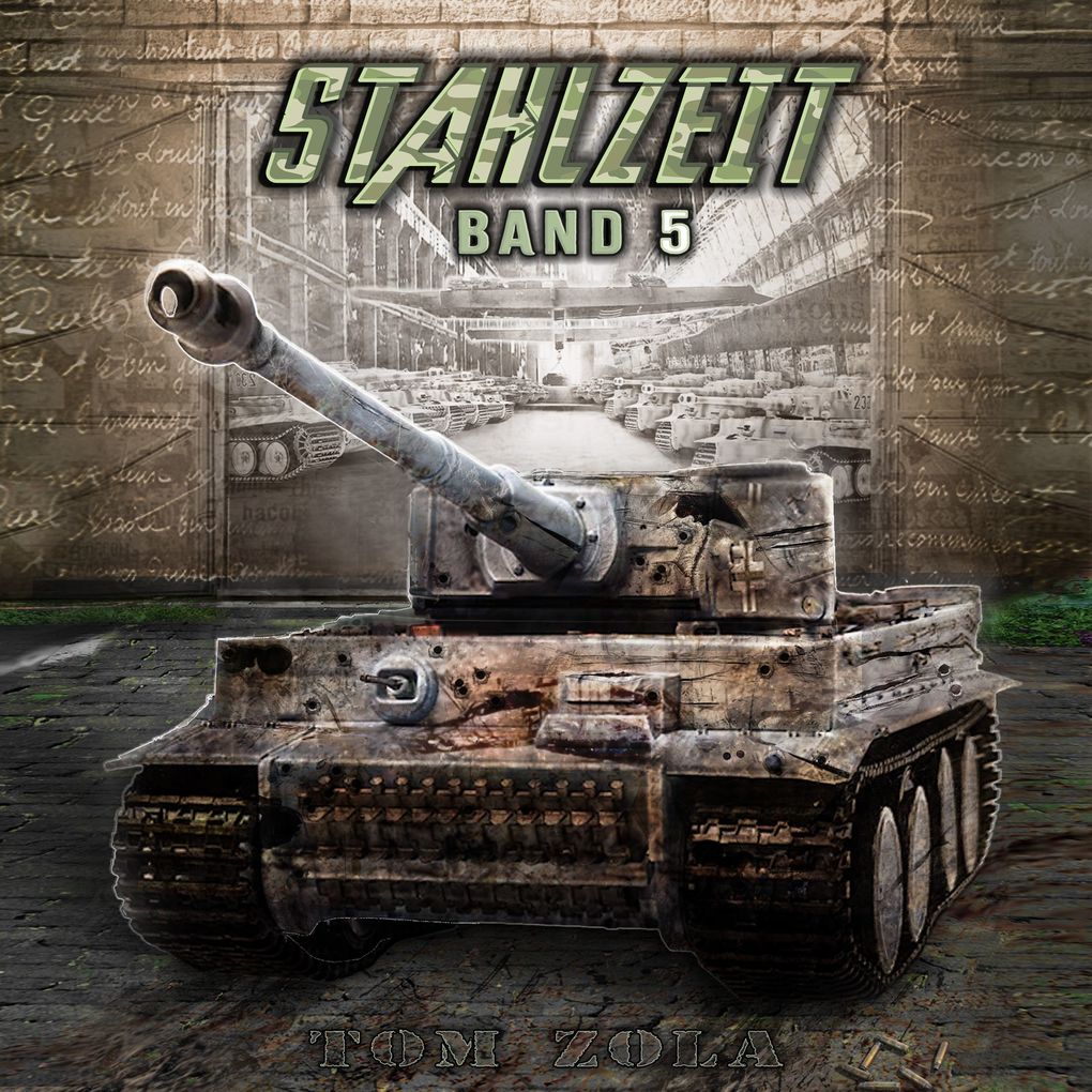 Produktbild: STAHLZEIT Band 5: "Himmlers große Stunde" Der andere 2. Weltkrieg (Stahlzeit - Alternativweltgeschichte über einen anderen 2. Weltkrieg, Band 5) | Tom Zola