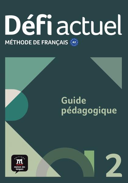 Produktbild: Défi actuel 2 A2. Guide pédagogique