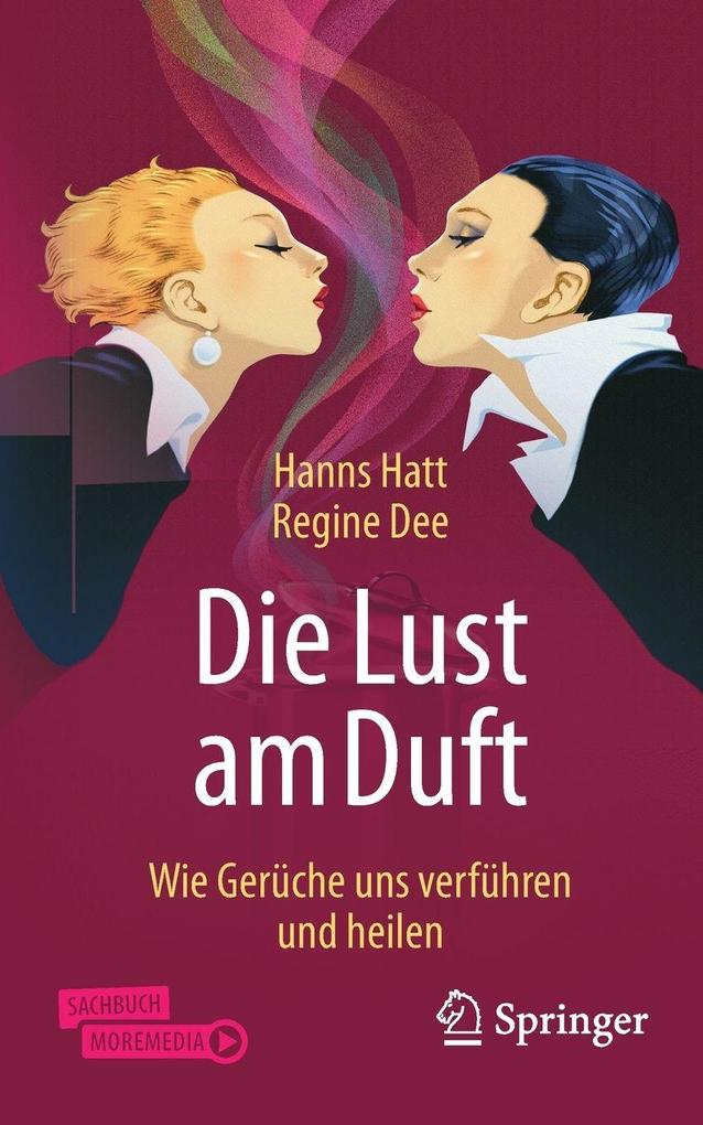 Produktbild: Die Lust am Duft | Hanns Hatt, Regine Dee