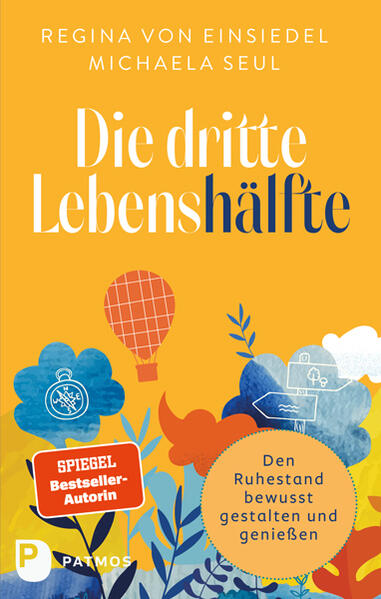 Produktbild: Die dritte Lebenshälfte | Regina von Einsiedel, Michaela Seul