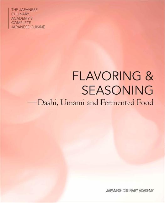 Produktbild: Flavoring and Seasoning | Japanese Culinary Academy