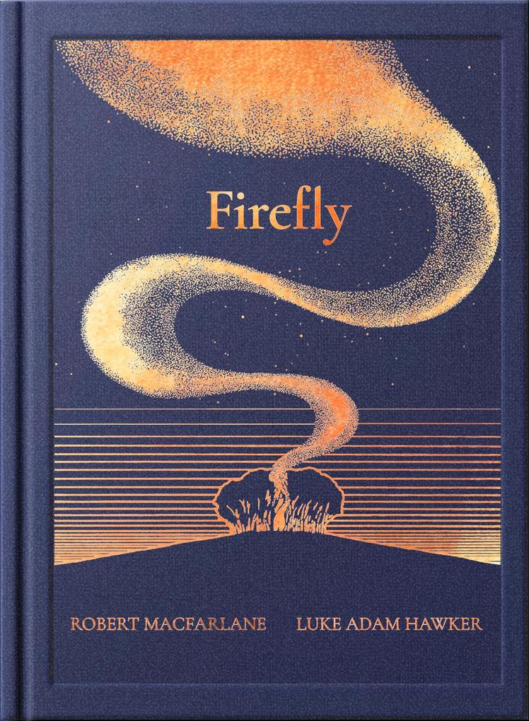 Produktbild: The Night Creatures: Firefly | Robert Macfarlane