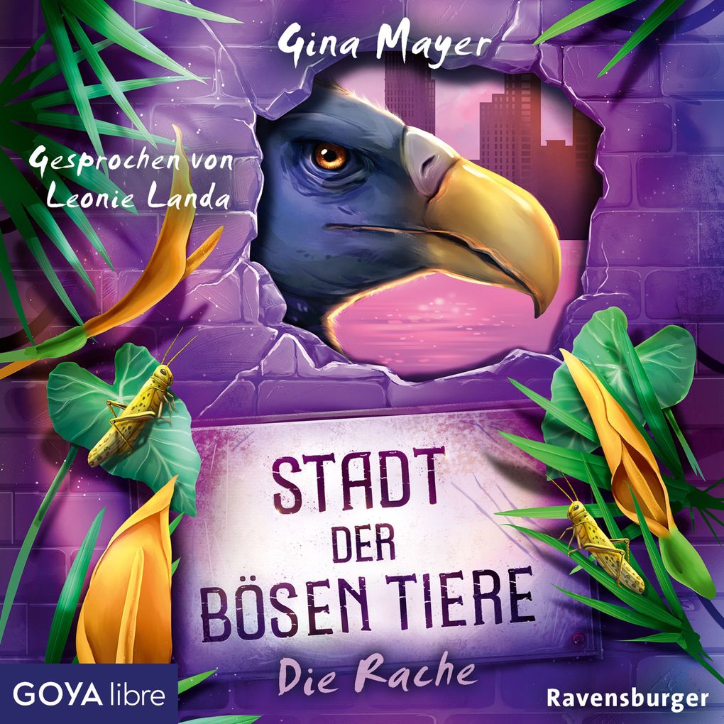 Produktbild: Stadt der bösen Tiere. Die Rache [Band 4 (ungekürzt)] | Gina Mayer