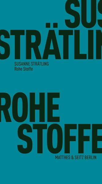 Produktbild: Rohe Stoffe | Susanne Strätling