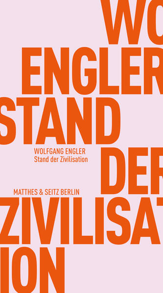 Produktbild: Stand der Zivilisation | Wolfgang Engler