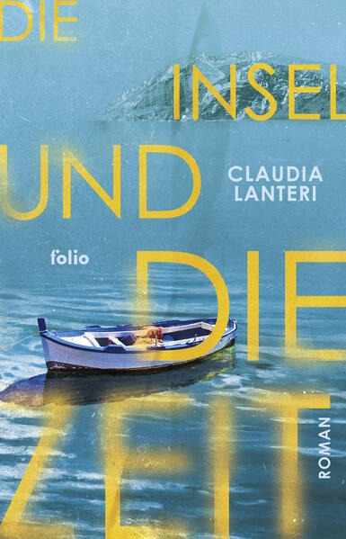 Produktbild: Die Insel und die Zeit | Claudia Lanteri
