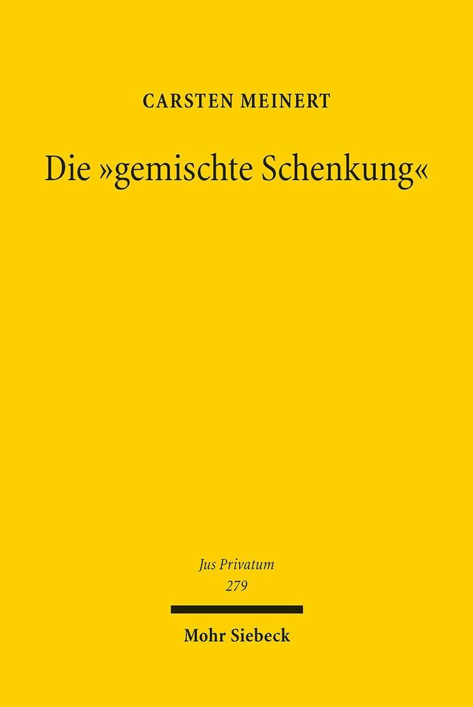 Produktbild: Die 'gemischte Schenkung' | Carsten Meinert