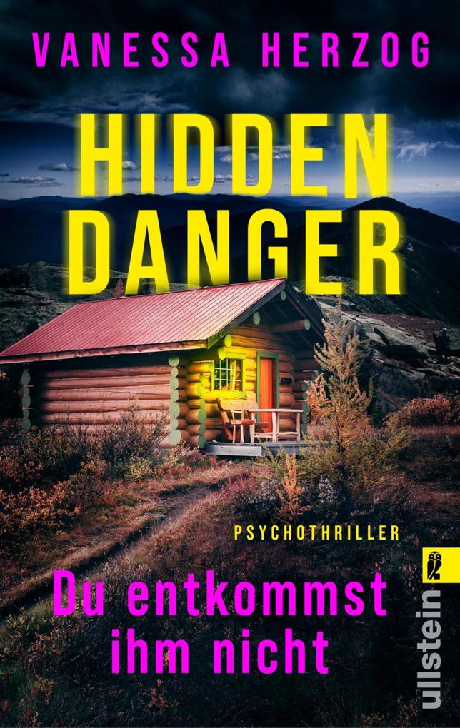 Produktbild: Hidden Danger - Du entkommst ihm nicht | Vanessa Herzog