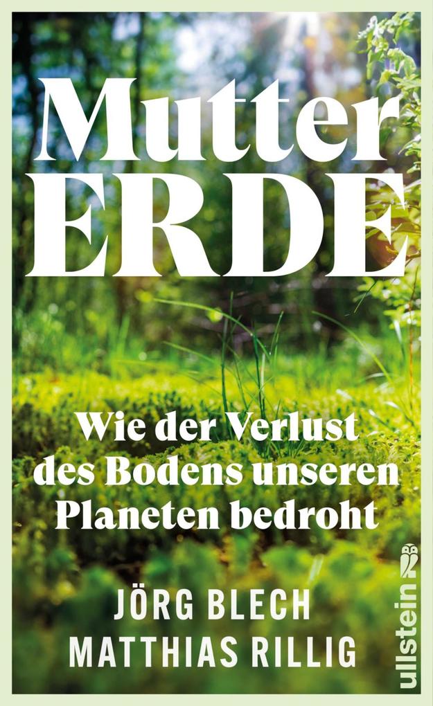 Produktbild: Mutter Erde | Jörg Blech, Matthias Rillig