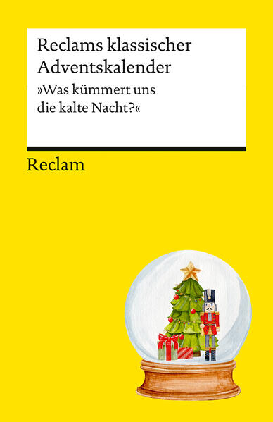 Produktbild: Reclams klassischer Adventskalender. "Was kümmert uns die kalte Nacht?"