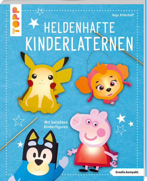 Produktbild: Heldenhafte Kinderlaternen (kreativ.kompakt.) | Anja Ritterhoff