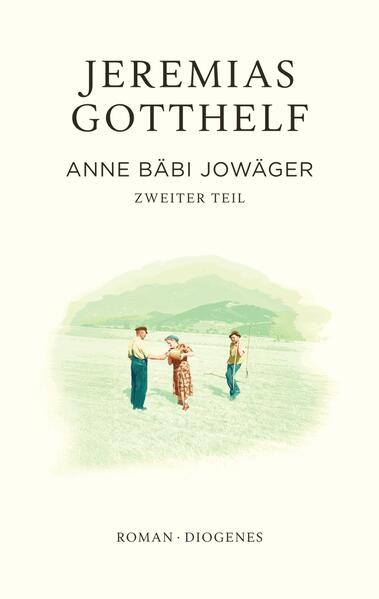 Produktbild: Anne Bäbi Jowäger | Jeremias Gotthelf, Philipp Theisohn