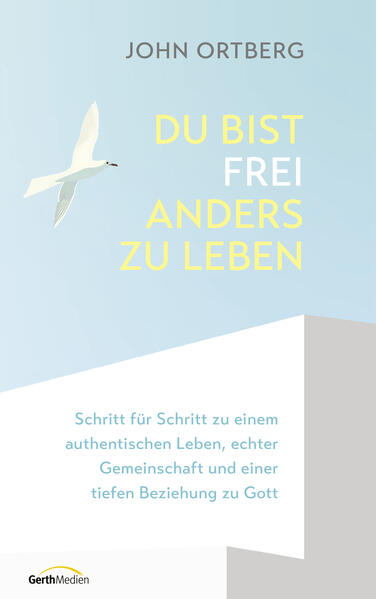 Produktbild: Du bist frei, anders zu leben | John Ortberg