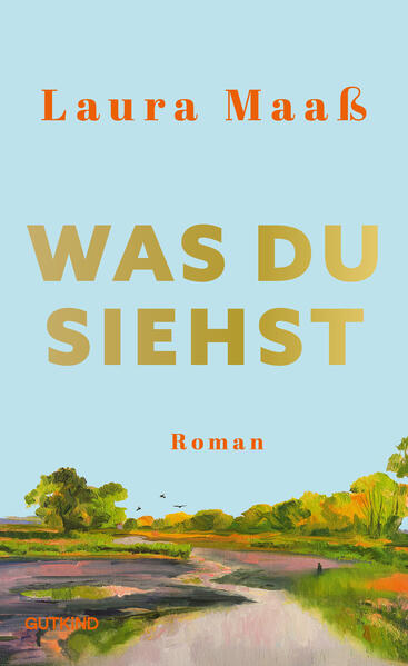 Produktbild: Was du siehst | Laura Maaß