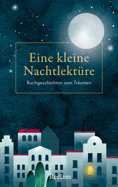 Produktbild: Eine kleine Nachtlektüre. Buchgeschichten zum Träumen