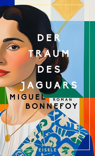 Produktbild: Der Traum des Jaguars | Miguel Bonnefoy