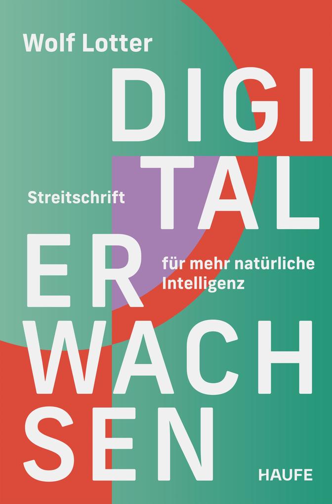 Produktbild: Digital Erwachsen | Wolf Lotter