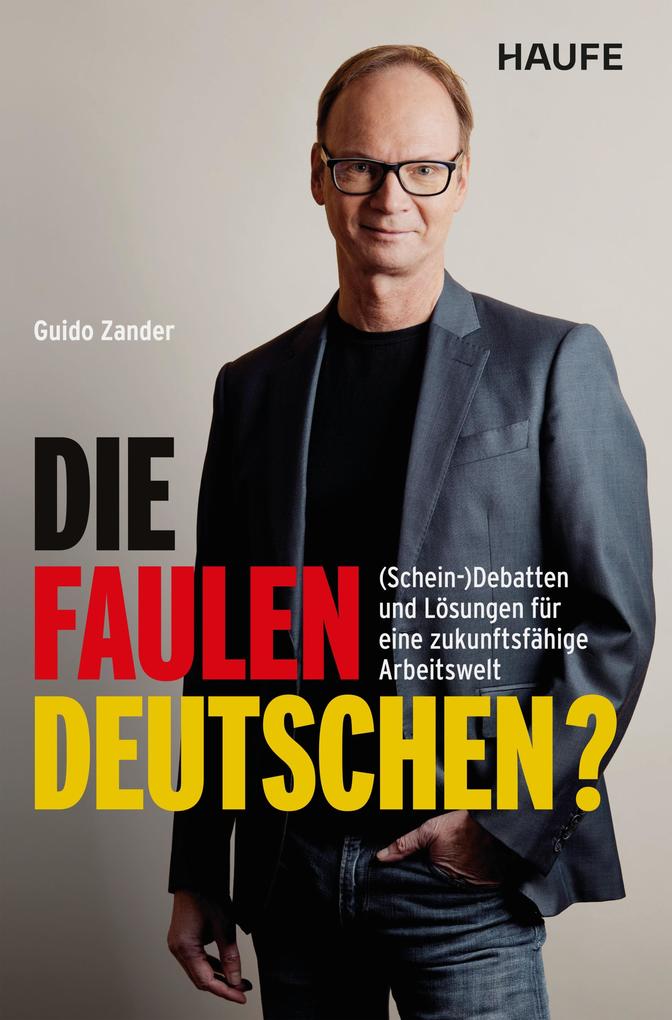 Produktbild: Die faulen Deutschen? | Guido Zander