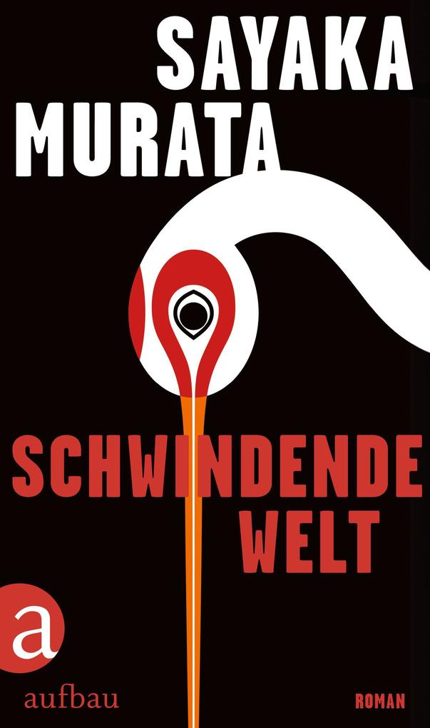 Produktbild: Schwindende Welt | Sayaka Murata
