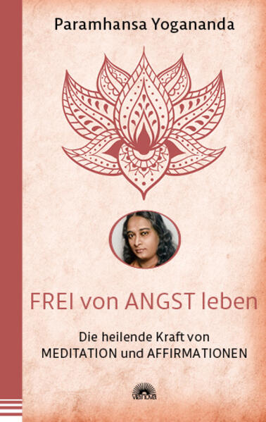 Produktbild: Frei von Angst leben | Paramhansa Yogananda, Paramahansa Yogananda