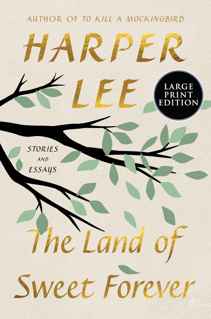 Produktbild: The Land of Sweet Forever | Harper Lee