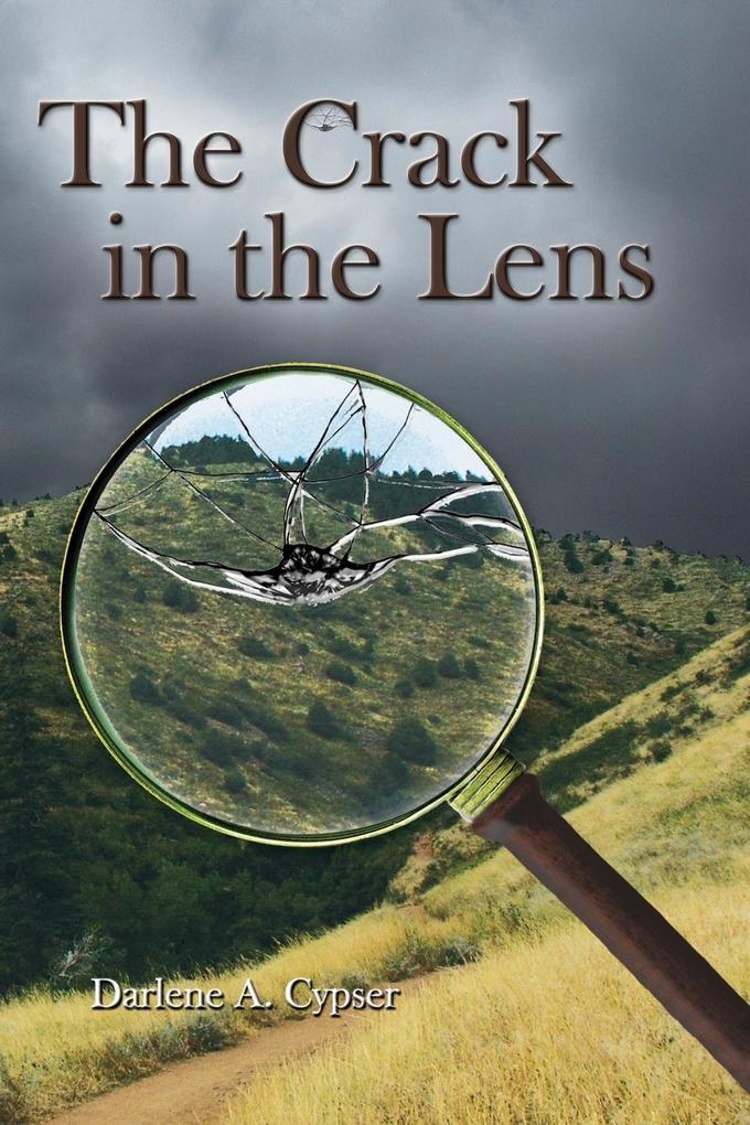 Produktbild: The Crack in the Lens | Darlene A. Cypser