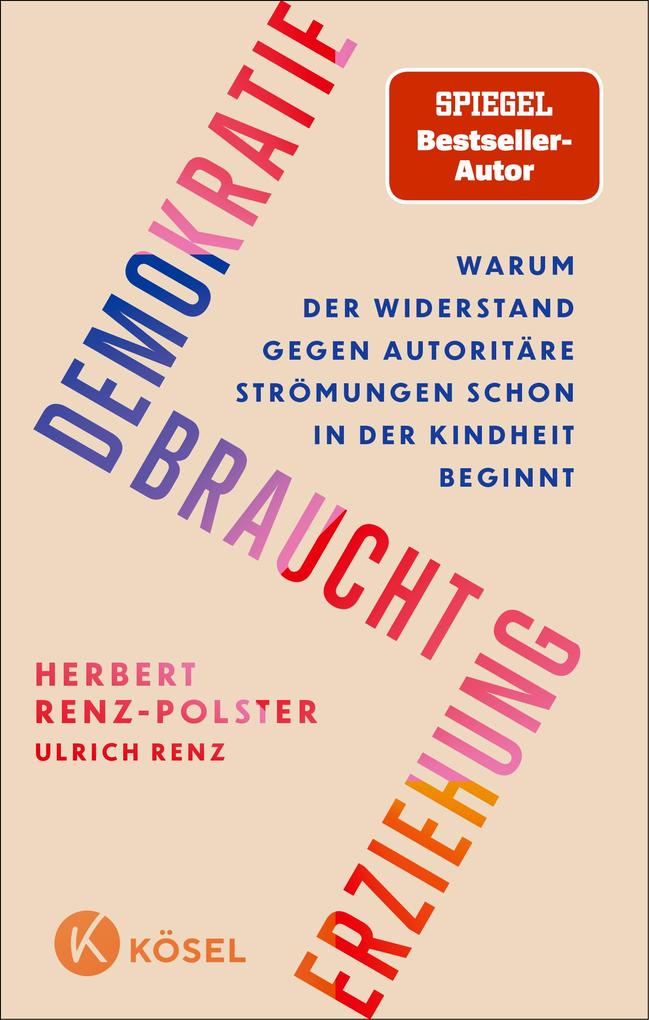 Produktbild: Demokratie braucht Erziehung | Herbert Renz-Polster