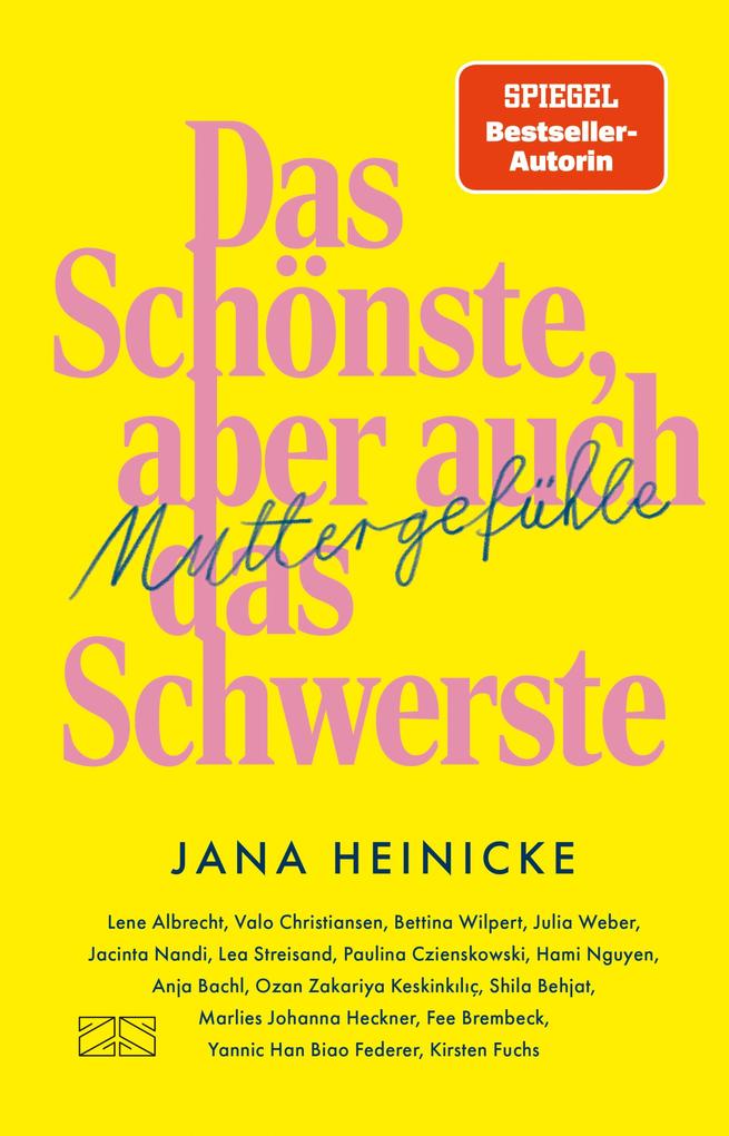 Produktbild: Muttergefühle - Das Schönste, aber auch das Schwerste | Jana Heinicke
