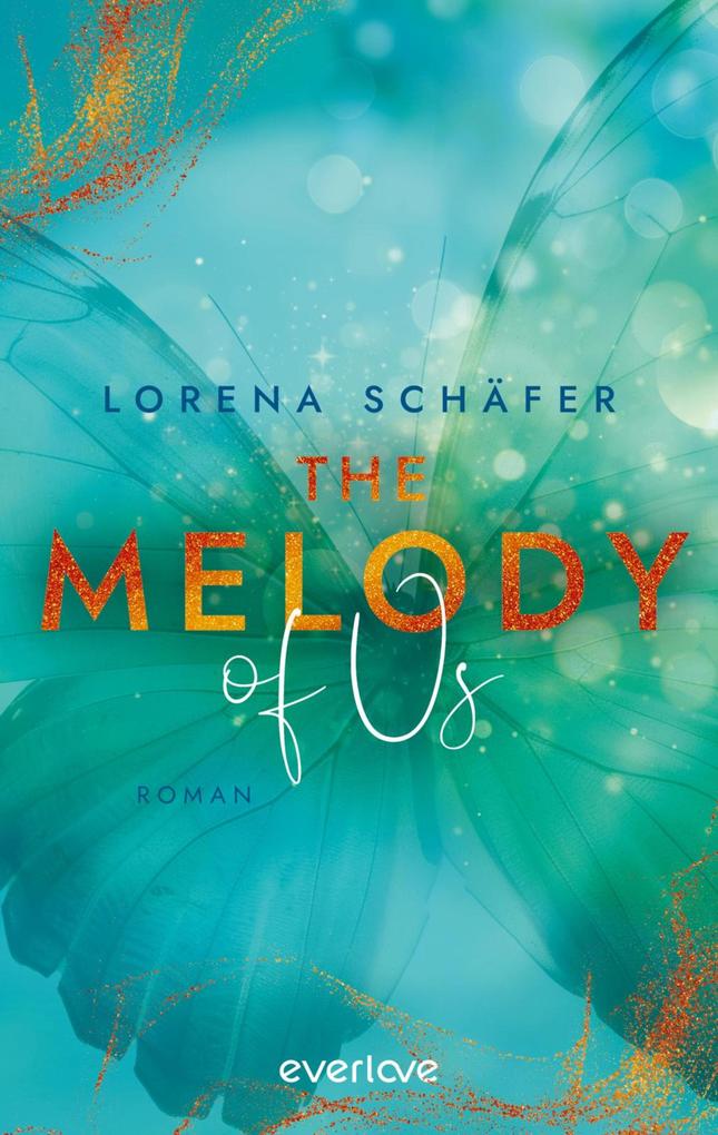 Produktbild: The Melody of Us | Lorena Schäfer