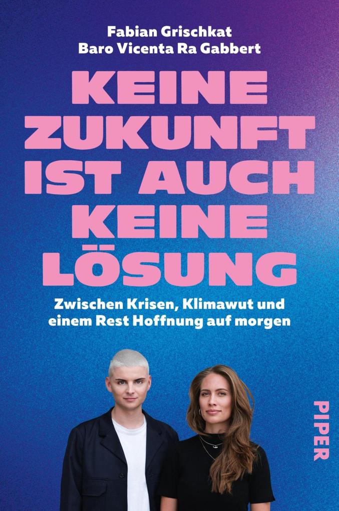 Produktbild: Keine Zukunft ist auch keine Lösung | Baro Vicenta Ra Gabbert, Fabian Grischkat