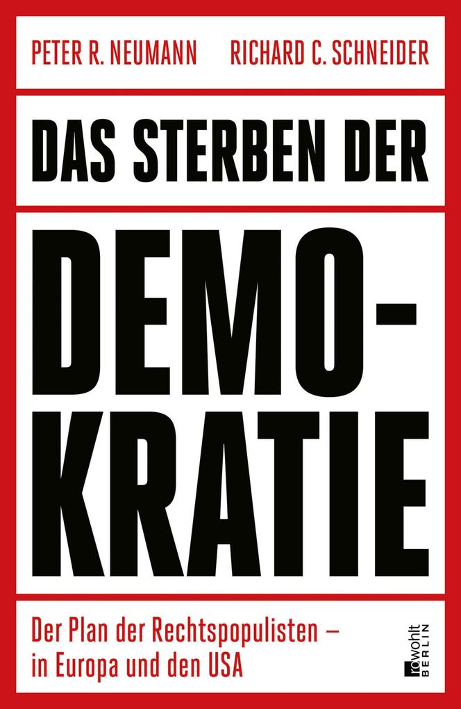 Produktbild: Das Sterben der Demokratie | Richard C. Schneider, Peter R. Neumann