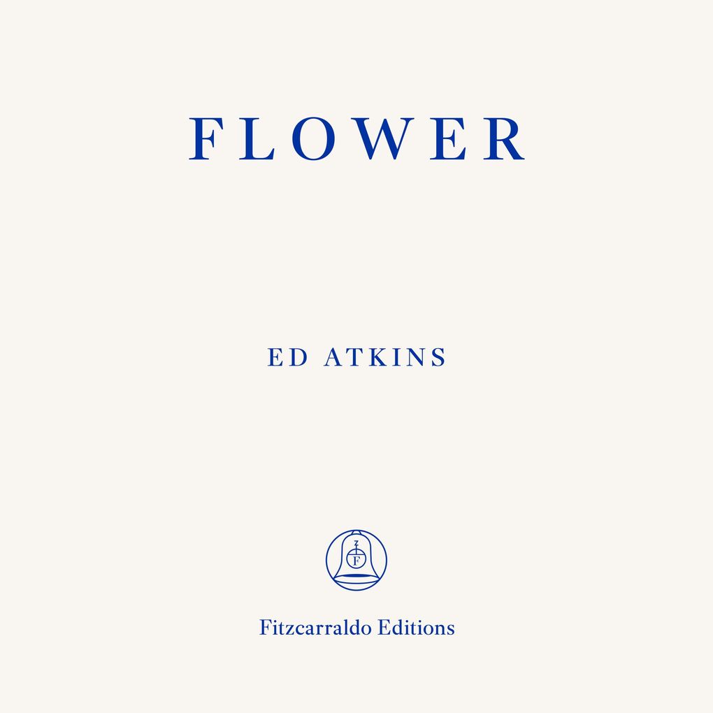Produktbild: Flower | Ed Atkins