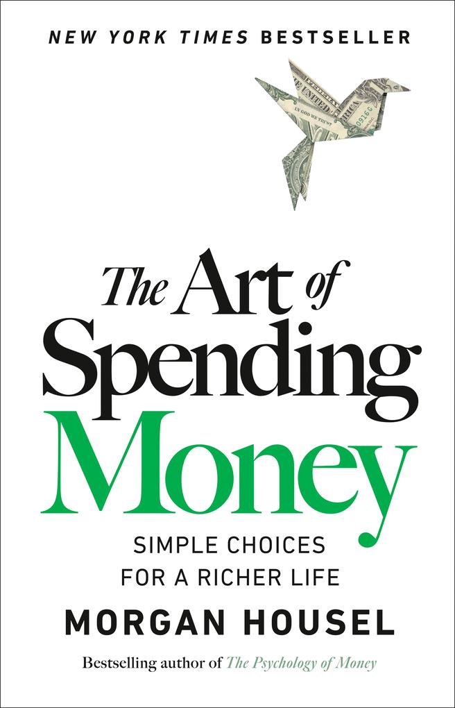 Produktbild: The Art of Spending Money | Morgan Housel