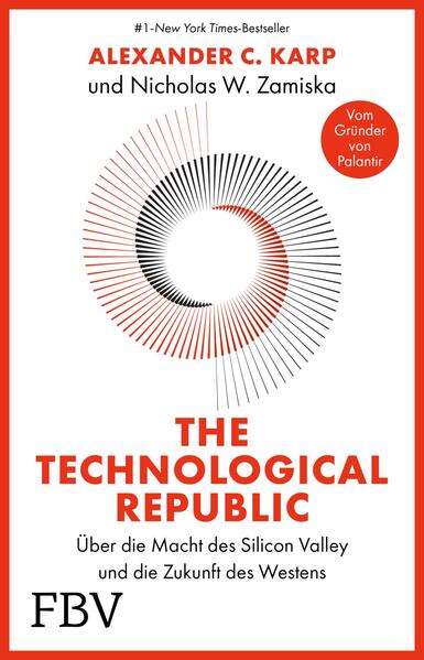 Produktbild: The Technological Republic | Alexander C. Karp, Nicholas W. Zamiska