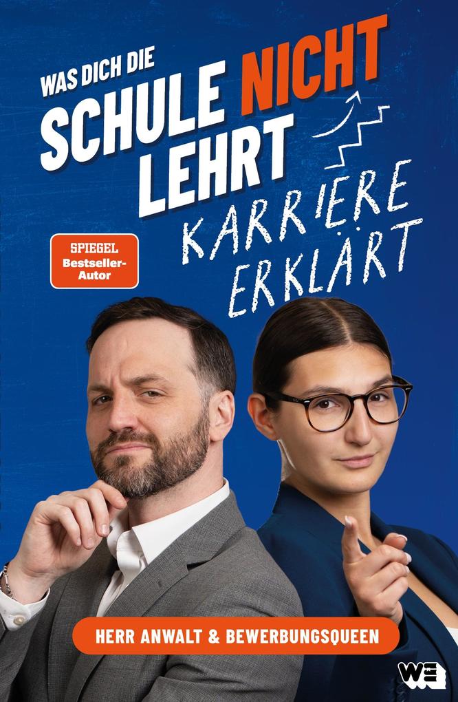 Produktbild: Was dich die Schule nicht lehrt - Karriere erklärt | Tim Hendrik Walter, Ivana Tadi