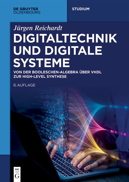Produktbild: Digitaltechnik und Digitale Systeme | Jürgen Reichardt