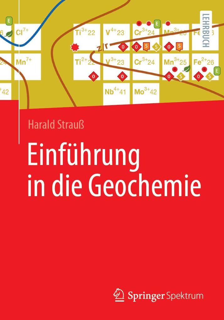 Produktbild: Einführung in die Geochemie | Harald Strauß