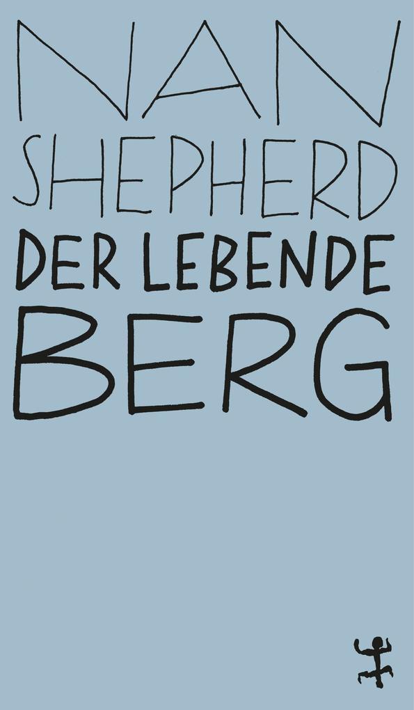 Produktbild: Der lebende Berg | Nan Shepherd